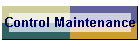 Control Maintenance
